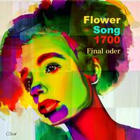 Flower Song 1700