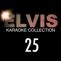 Elvis Presley Karaoke Collection, Vol. 25 (Sing the Songs of the Stars)