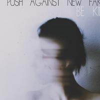 Push Against New Fakes