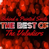 Behind a Painted Smile - The Best of the Valadiers