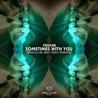 Sometimes With You