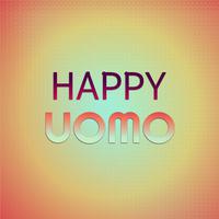 Happy Uomo