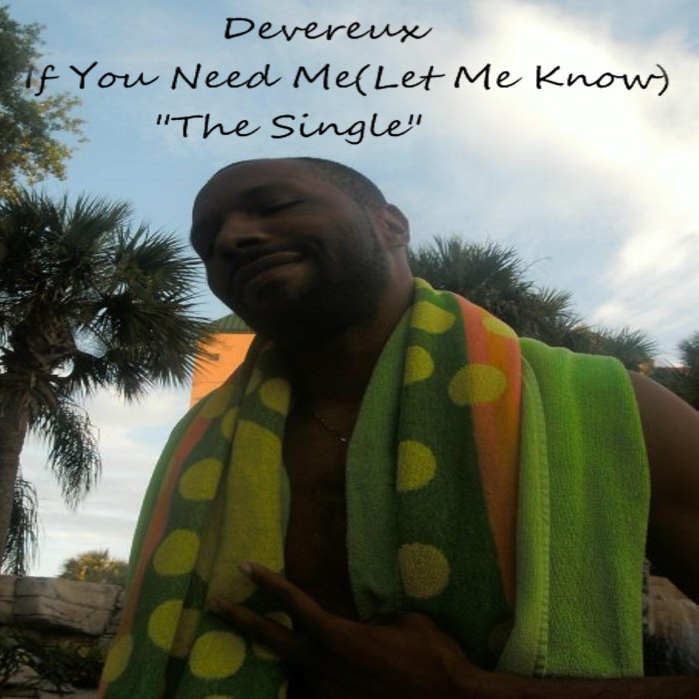 If You Need Me Let Me Know