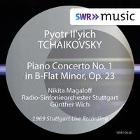 TCHAIKOVSKY, P.I.: Piano Concerto No. 1 (Magaloff, Stuttgart Radio Symphony, Wich)