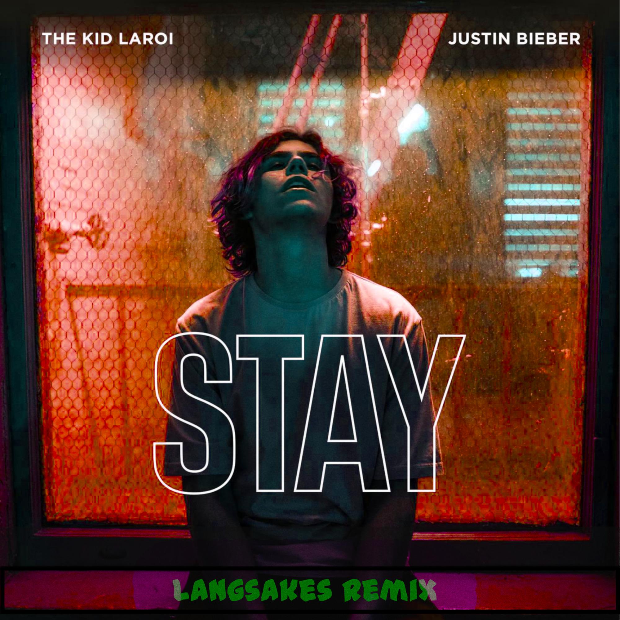 STAY (Langsakes Bootleg）