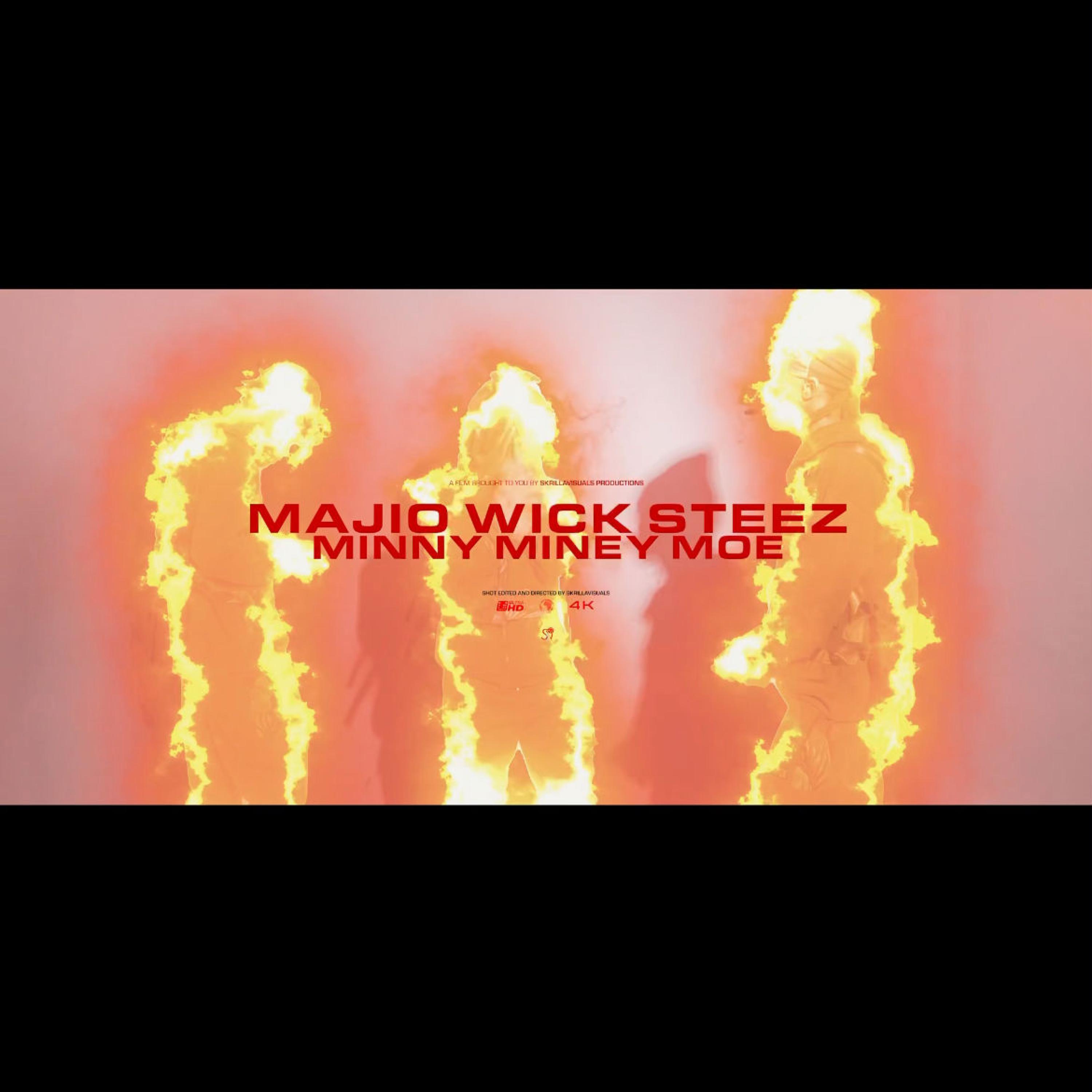 MINNY MINEY MOE (feat. WICK & E STEEZ)