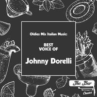 Oldies Mix Italian Music: Best Voice of Johnny Dorelli