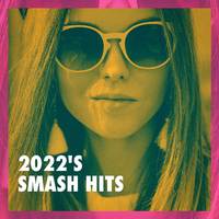 2022's Smash Hits