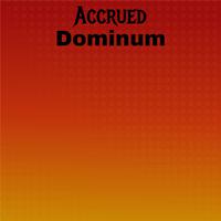 Accrued Dominum