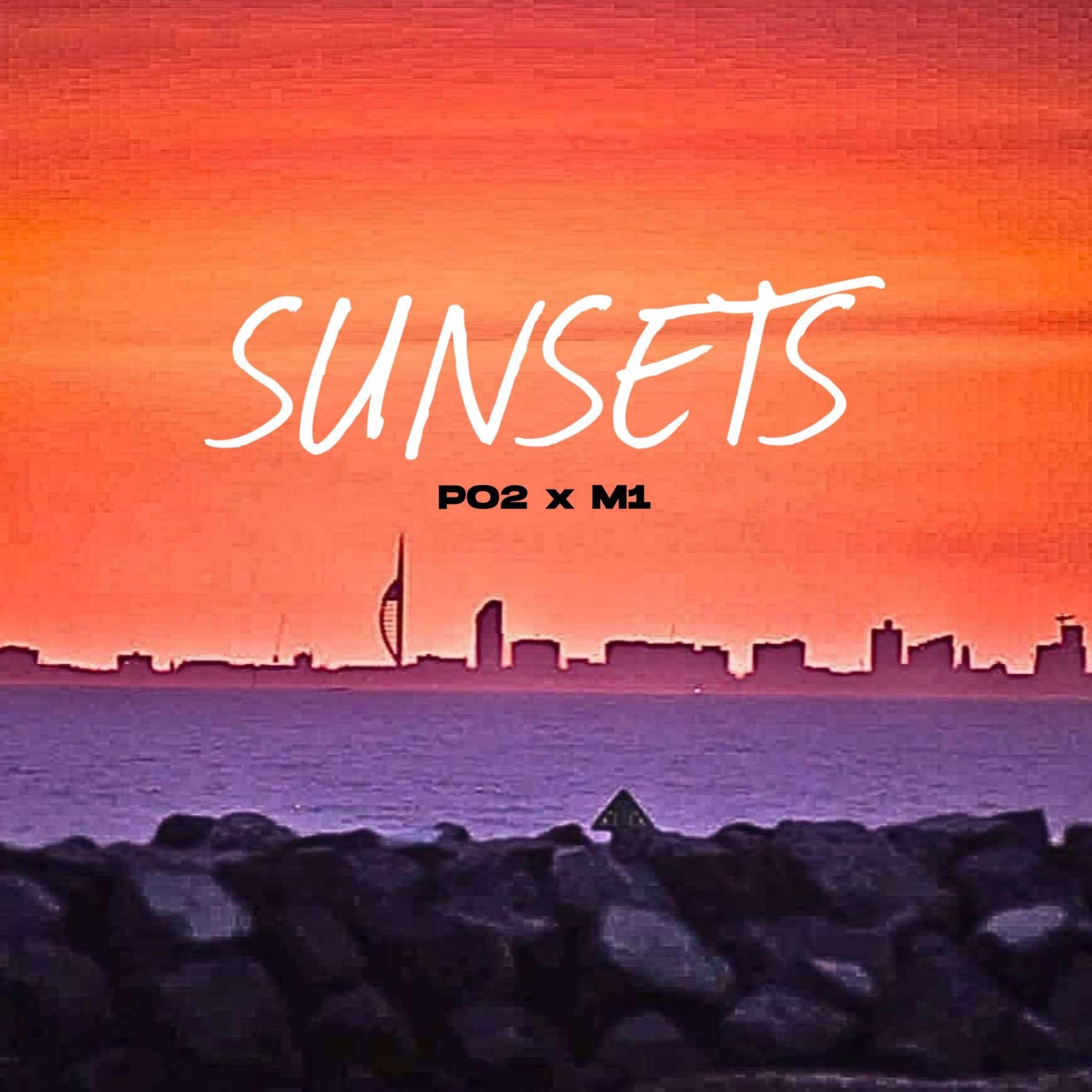 Sunsets (feat. Call Me M1)