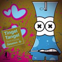 Tingel Tangel, Vol. 8 - Tech House Session!