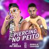 Romulo Chavoso - Piercing no Peito