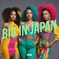 Big in Japan (Club Mix)