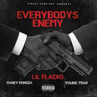 EVERYBODY ENEMY (feat. YOUNG TRAV & MANEY MONEDA)