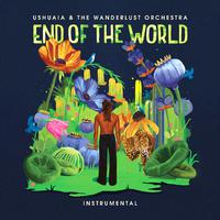 End Of The World (Instrumental)