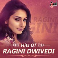 Hits of Ragini Dwivedi