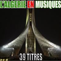 L'Algérie en musiques, 39 titres