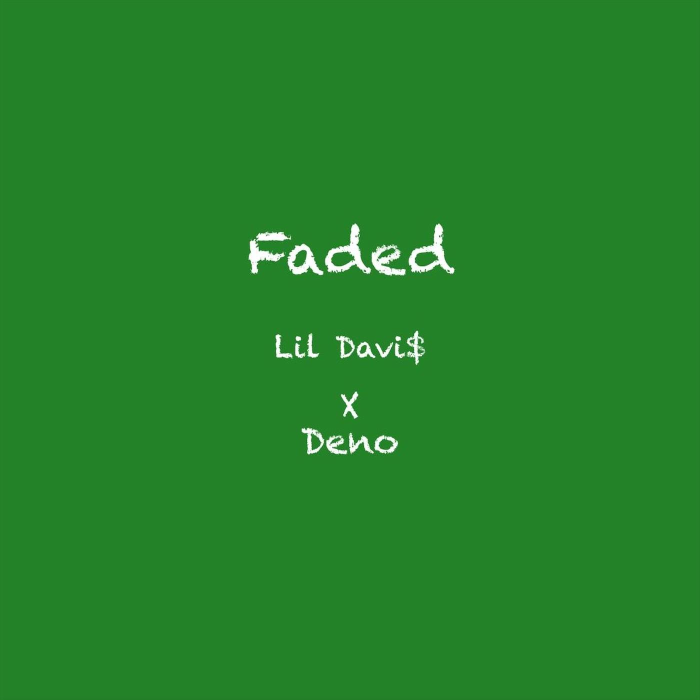 Faded (feat. Deno)