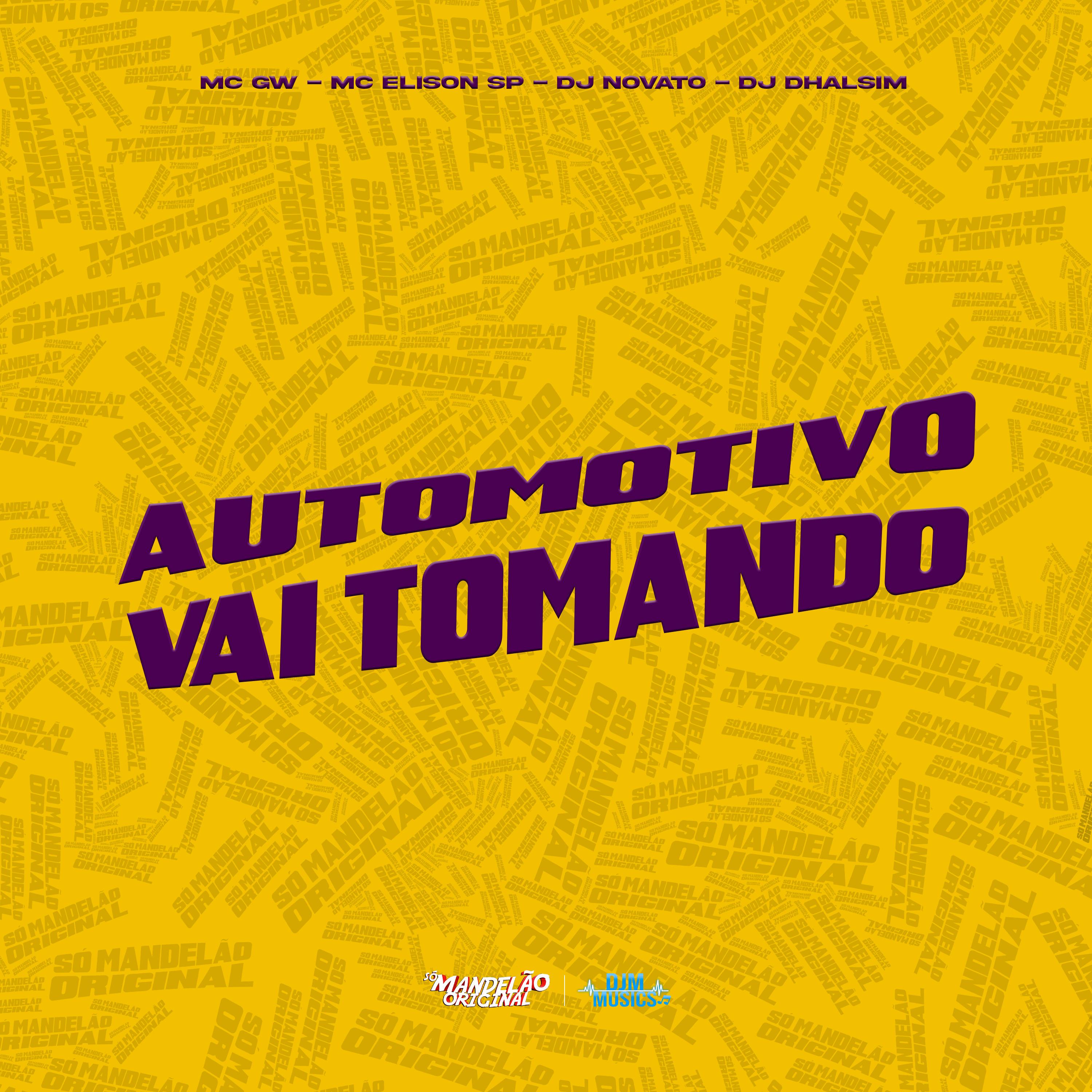 Automotivo Vai Tomando