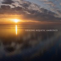 Healing Aquatic Ambience: Therapy for Seniors (Enchanted Music for Alzheimer’s Patients)