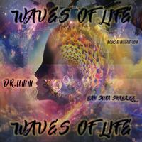 Waves of Life (House Meditation)