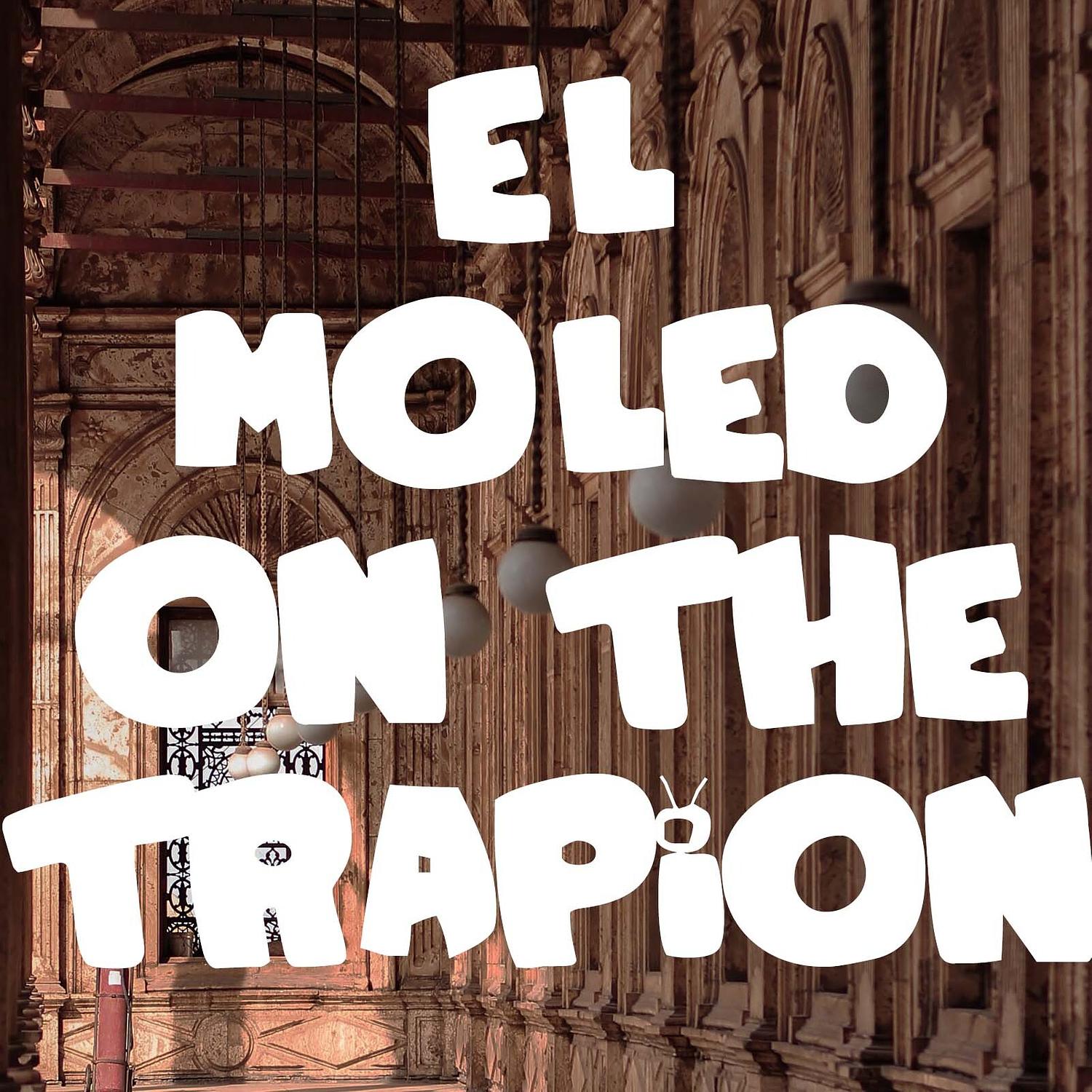 El Moled on the Trapion