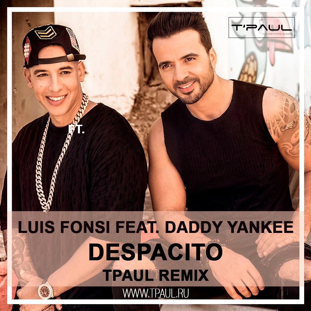 Despacito (TPaul Remix)