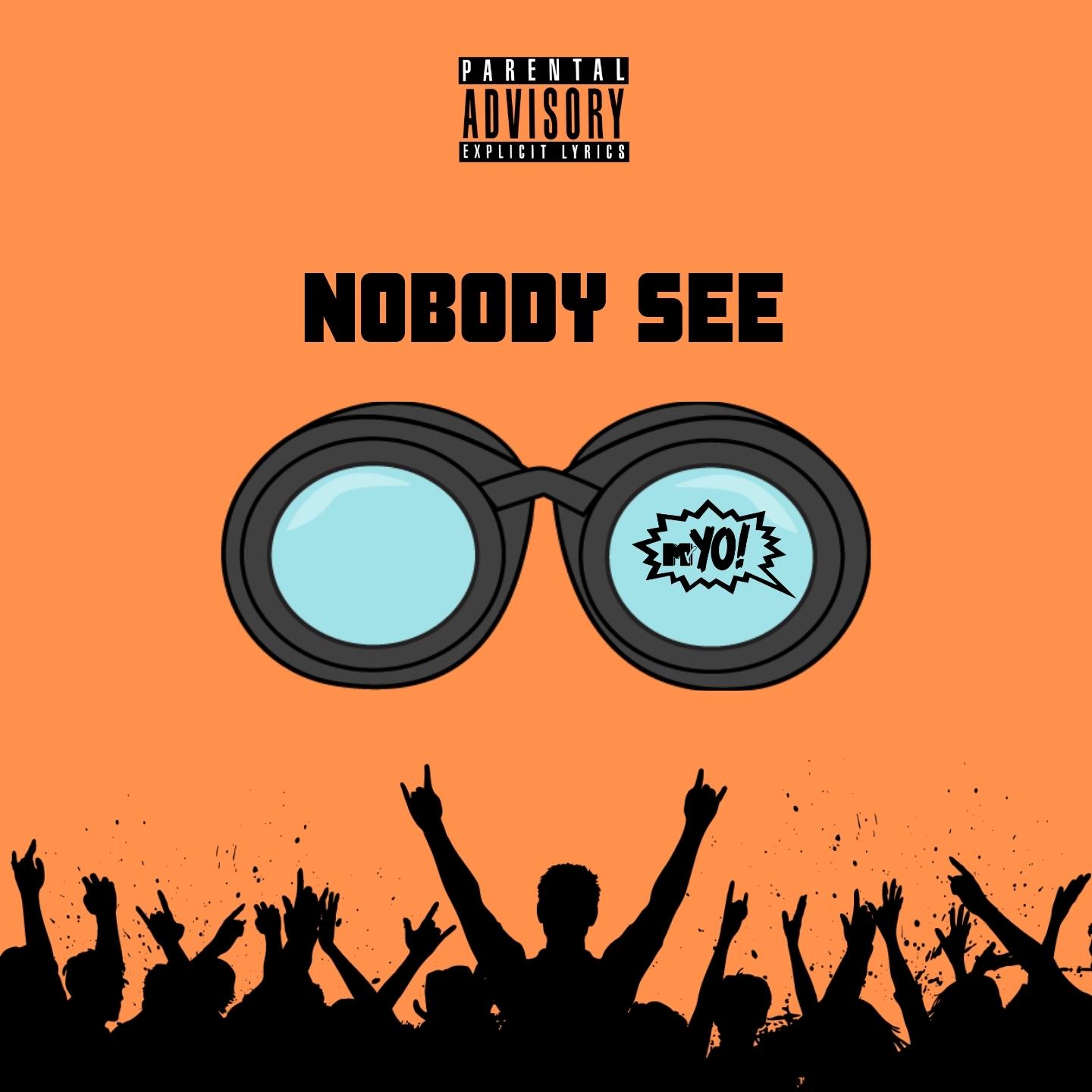 nobody-see-mr-yo