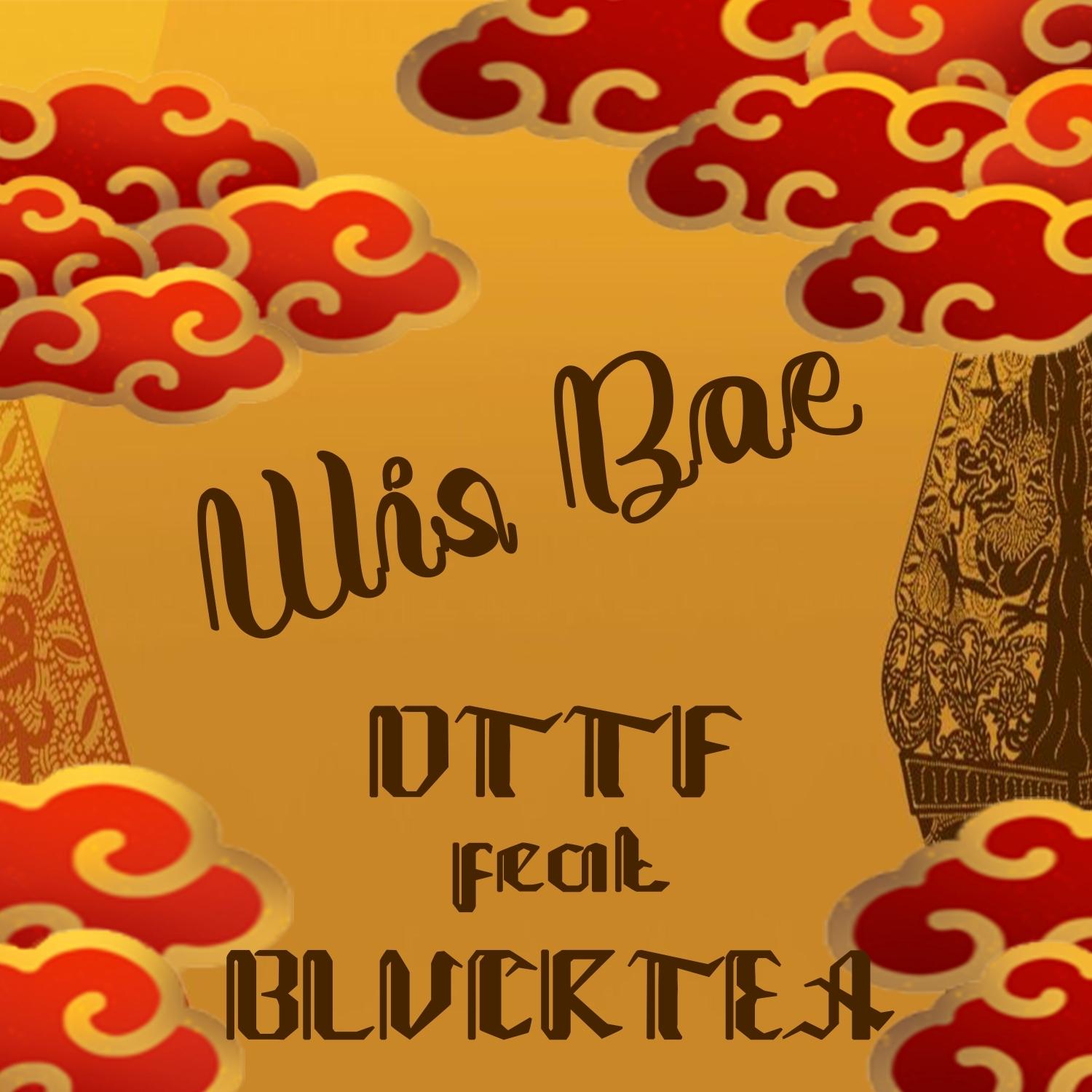 WIS BAE (Remix)