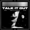 Dean Cosmic - Talk It Out (feat. JXVE)