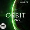 Soirée - Orbit (Club Mix) [Remastered]