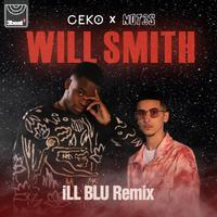 Will Smith (iLL BLU Remix)