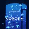 Lore芋嘻 - NOBODY