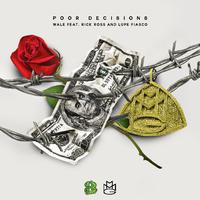 Poor Decisions (feat. Rick Ross and Lupe Fiasco)