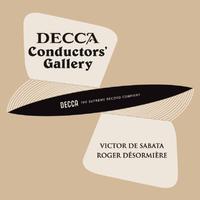 Conductor's Gallery, Vol. 7: Victor de Sabata, Roger Désormière