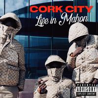 Cork City Life In Mahon (feat. KR)