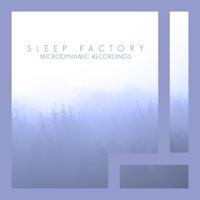 Sleep Factory