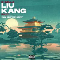 Liu Kang (feat. Shay, Azteca, Alex Jo Klaas, Ares, Exile & Alex Sosa)