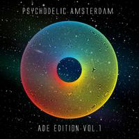 Psychodelic Amsterdam: ADE Edition, Vol. 1