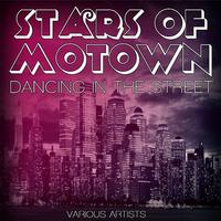 Stars Of Motown - Dancing In The Street