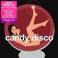 Candy Disco, Vol. 6 - Ibiza House Issue Pt. 1