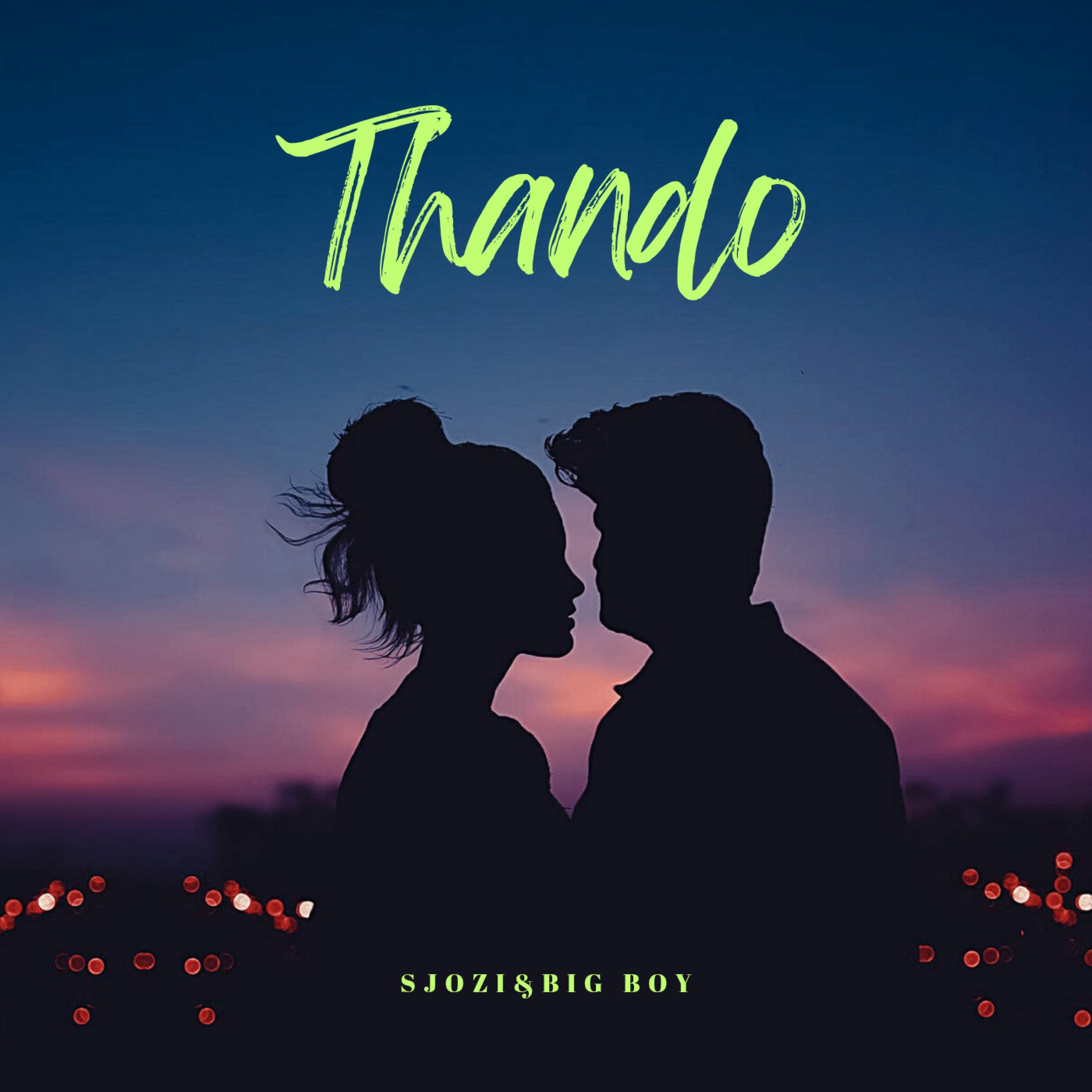 Thando (feat. Big boy)