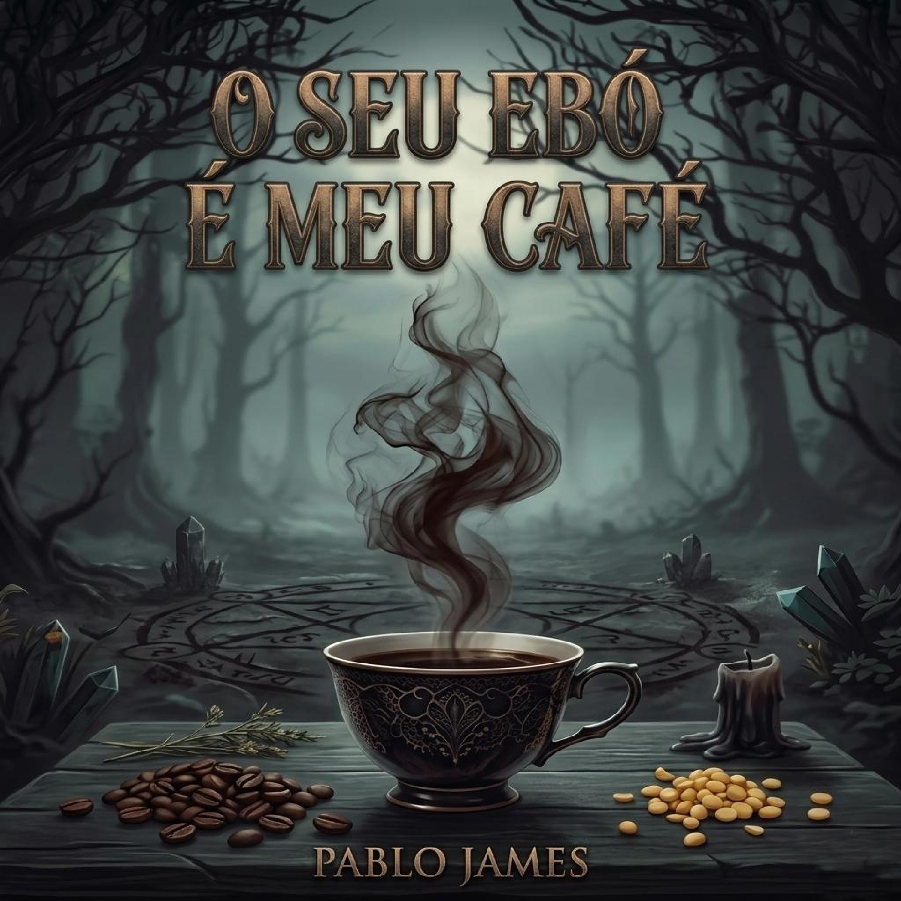 O SEU EBÓ É MEU CAFÉ
