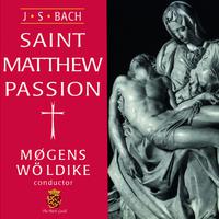 Bach: The Passion According to St. Matthew