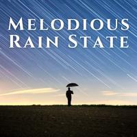 Melodious Rain State - 1 hour