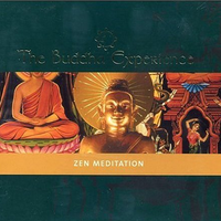 The Buddha Experience: Zen Meditation