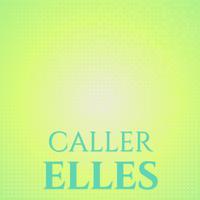 Caller Elles