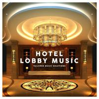 Hotel Lobby Music – Tailored Music Solutions