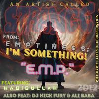 E.M.P. (feat. Habibullah, DJ Nick Fury, Ali Baba, Uncommon Sense & Jason Hochfeld)