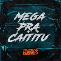 Mega pra Caititu